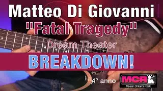 "Fatal Tragedy" (Dream Theater) breakdown by Matteo Di Giovanni