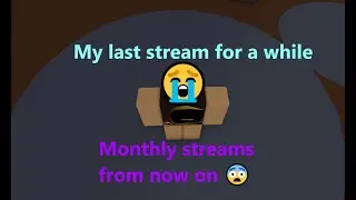 My last stream for a while! Playing Infectious Smile | Roblox Livestream
