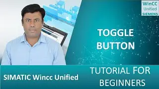 6-WinCC Unified V20: How to Configure Toggle Button (With & Without Script) | WinCC Unified Tutorial