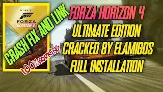 Forza Horizon 4 UlTIMATE EDITION ELAMIGOS CRASH FIX AND DOWNLOAD