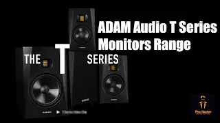 ADAM Audio T Series Monitors Range ✌️Fire Master