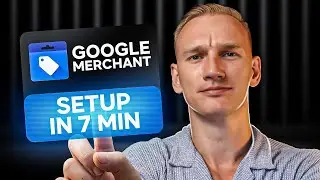 Setup a Google Merchant Center Account in 7 min (2026 Tutorial)