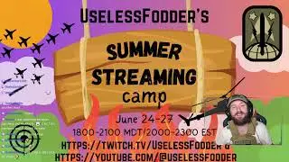 SUMMER STREAMING CAMP Day 1 - Arma 3 Operation