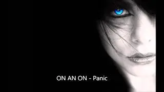 ON AN ON - Panic (Watch Dogs Soundtrack)