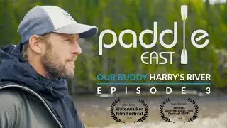 Paddle East - Our Buddy on Harry's River