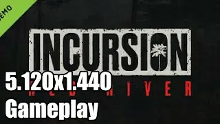 Incursion Red River/Project Quarantine Ultrawide Gameplay [5120x1440] [32:9]
