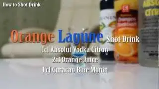 How to Orange Lagune Shot Drink