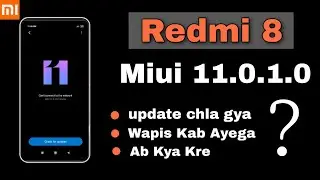 Miui 11.0.1.0 Stable Update In Redmi 8 | Update Chla Gya To Kya Kren | Full Information