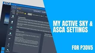 How I Optimized My Active Sky & ASCA Settings for P3Dv5