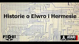 Historie o Elwro (EdWin na KWAS#35)