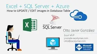 Excel + SQL Server + Azure | How to UPDATE / EDIT images In Database Table