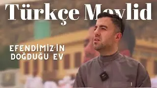 TÜRKÇE MEVLİD YENİ ᴴᴰ (Resulullah'ın Doğduğu Evde) - Mesut BİÇİM @ridvanyilmazsohbetleri