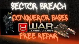 WAR COMMANDER : SECTOR BREACH  | Conqueror Base 1,2,3  | Easy and Fast way