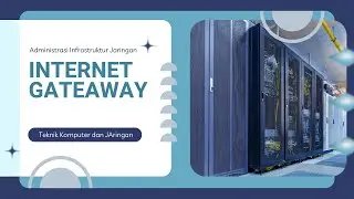 PENGERTIAN INTERNET GATEWAY