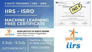 ISRO IIRS Machine Learning Free Course With Free Certificate | ISRO Free Certificate | 