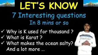 Why K is used for 1000 | What is karat | what makes the ocean salty and blue Lets Know - 2 #CKS3