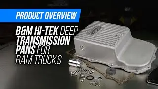 Hi-Tek Deep Transmission Pans for Ram Trucks from B&M