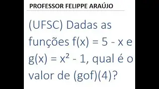 (UFSC) FUNÇÂO COMPOSTA
