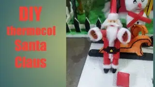 DIY 🎅santa Claus//thermocol craft//Christmas craft//how to make Santa Claus