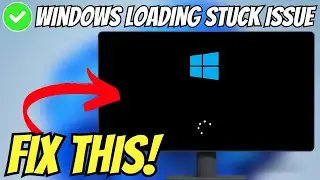 Windows 10/11 Spinning Circle Stuck in Loading Screen Forever [Fix]