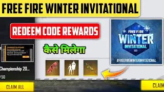 FREE FIRE WINTER INVITATIONAL 2021 REDEEM CODE | FREE FIRE REDEEM CODE | FREE FIRE NEW REDEEM CODE