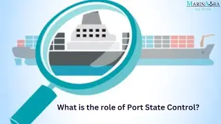 What is a Port State Control? | Question Time Answer