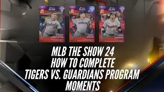 MLB the Show 24: How to Complete Tigers Vs. Guardians Program Moments