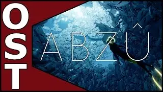 Abzû  OST ♬ Complete Original Soundtrack