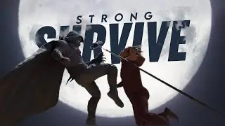 Moon Knight || Strong Survive (ft.7kingz)