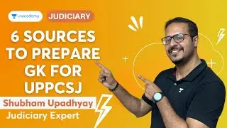 6 Sources to prepare GK for UPPCSJ | Shubham Upadhyay | Judiciary World