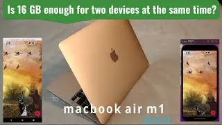 Macbook Air M1 16 Gb for programming (Flutter or Android  developers). Testing