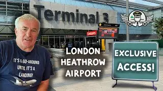 London Heathrow Airport - EXCLUSIVE LOOK BEHIND THE SCENES!