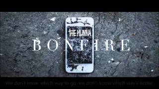The Hunna - Bonfire (Lyrics)