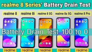 realme 8 vs realme 8i vs realme 8 5G vs realme 8s 5G vs realme 8 Pro Battery Drain Test | 8 series