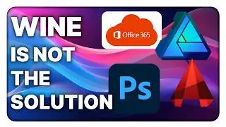 Trying to run Windows apps on Linux with Wine: Office, Photoshop, Affinity Designer, Autocad