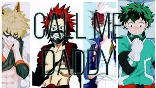 BNHA. Yaoi Boys. AMV. Call Me Daddy.