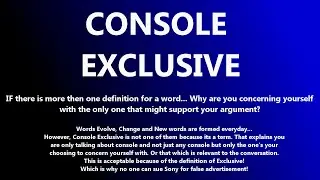 RE: Grimpachi Exclusive DEF Explains Console Exclusive Term! Last Vid!