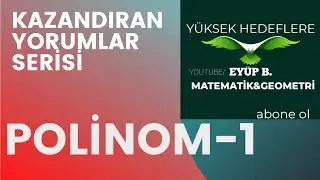 AYT MATHEMATICS COMMENTS THAT WON POLYNOMIAL QUESTION SOLUTION-1