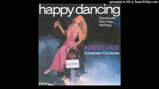 Robert Last (Germany) - Happy Dancing 4 ''Die aktuelle Non-Stop Hit-Party''