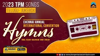 Telugu | TPM Convention songs 2023 | The Pentecostal Mission | TPM Songs