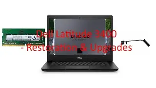 Dell Latitude 3400 - Restoration & Upgrades