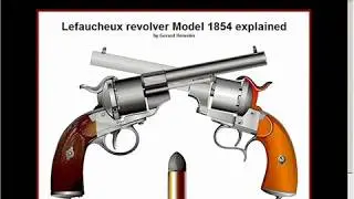 Lefaucheux 1854 revolver explained (HLebooks.com)