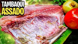 PEIXE NA FOLHA DE BANANEIRA - TAMBAQUI ASSADO