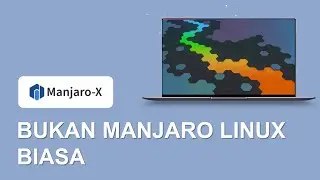 Manjaro X Review Indonesia | Manjaro Indonesia | Manjaro KDE 2020 | Linux for Programmers | Begin...