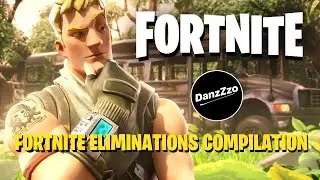Fortnite Eliminations Compilation - DanzZzo