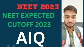 AIQ expected neet cutoff #neet #neet2023 #neetresult2023