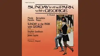 Sunday in the Park with George