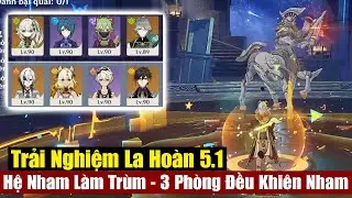 Trải Nghiệm La Hoàn Mới 5.1 - Kỳ Này Quá Dễ Dàng - 1 Nửa Bao Cát 1 Nửa Khiên Nham