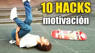 10 hacks para motivarte en el skate (aplicables a la vida)