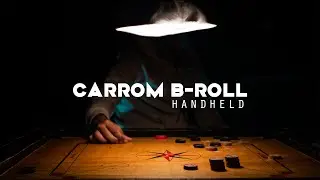 THE EPIC HANDHELD B-ROLL | CARROM (Official 4k Video)